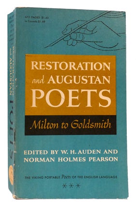 Item #166676 RESTORATION AND AUGUSTAN POETS: MILTON TO GOLDSMITH. Norman Holmes Pearson W. H. Auden
