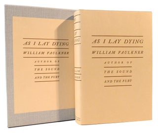 Item #166762 AS I LAY DYING The First Edition Library - FEL. William Faulkner