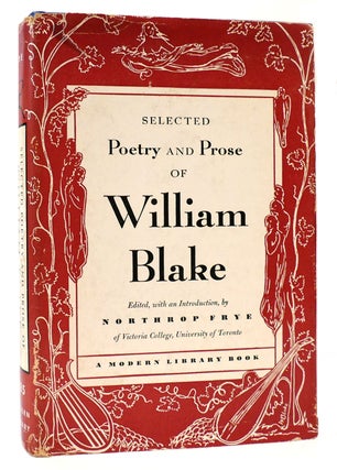 Item #166792 SELECTED POETRY AND PROSE OF WILLIAM BLAKE. William Blake