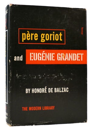 Item #166796 PERE GORIOT AND EUGENIE GRANDET. Honore De Balzac