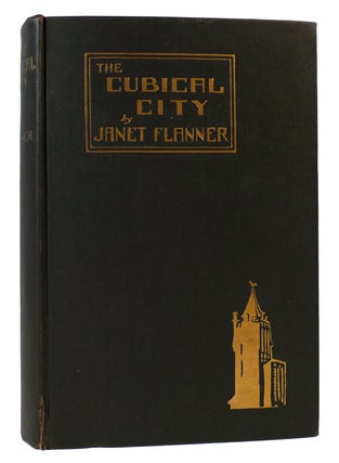 Item #167089 THE CUBICAL CITY. Janet Flanner