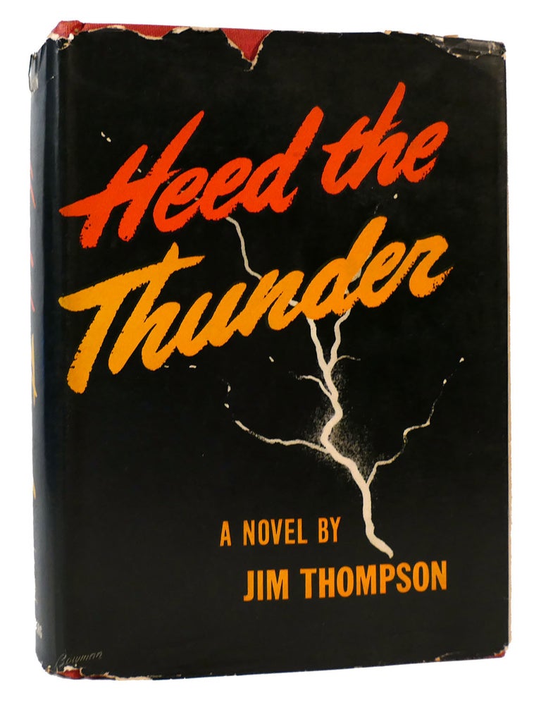 Item #167092 HEED THE THUNDER. Jim Thompson.