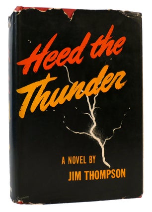 Item #167092 HEED THE THUNDER. Jim Thompson