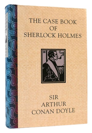 Item #167119 THE CASE BOOK OF SHERLOCK HOLMES. Sir Arthur Conan Doyle