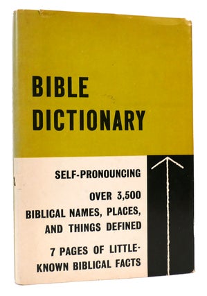 Item #167189 BIBLE DICTIONARY Including Concise Definitions, Pronunciations, Textual References...