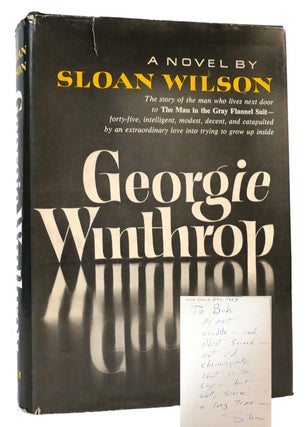 GEORGIE WINTHROP SIGNED. Sloan Wilson.