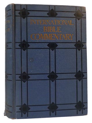 Item #167408 THE INTERNATIONAL BIBLE COMMENTARY. C. H. Irwin