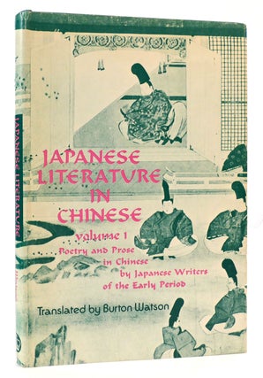 Item #167414 JAPANESE LITERATURE IN CHINESE. Burton Watson