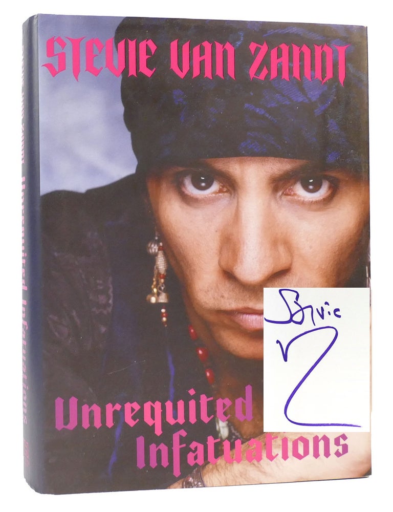 Unrequited Infatuations by Stevie Van Zandt