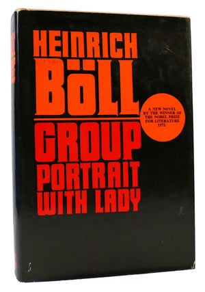 Item #167599 GROUP PORTRAIT WITH LADY. Heinrich Boll