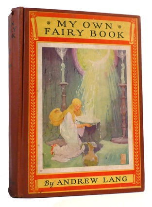 Item #167870 MY OWN FAIRY BOOK. Andrew Lang
