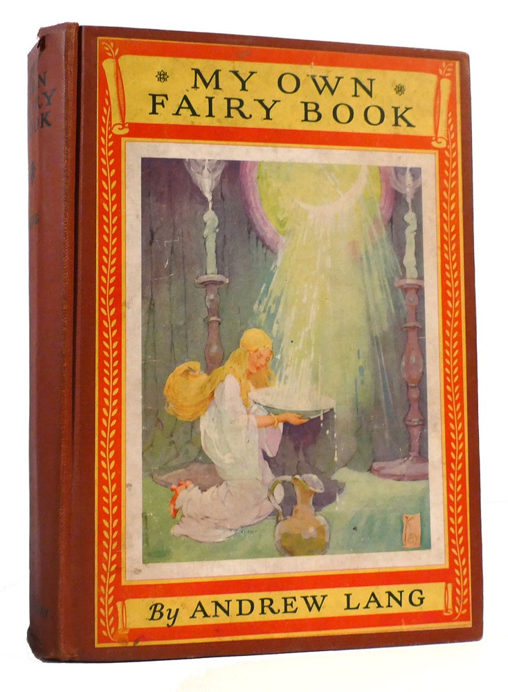 Item #167870 MY OWN FAIRY BOOK. Andrew Lang.