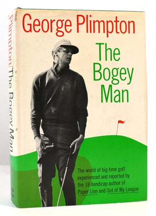 Item #167921 THE BOGEY MAN. George Plimpton