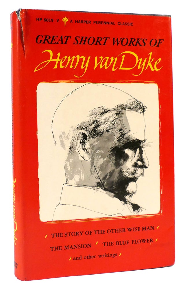 Item #167945 THE GREAT SHORT WORKS OF HENRY VAN DYKE Perennial Classic. Henry Van Dyke.