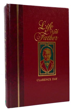 Item #167973 LIFE WITH FATHER. Clarence Day