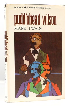 Item #167993 THE TRAGEDY OF PUDD'NHEAD WILSON Perennial Classics. Mark Twain