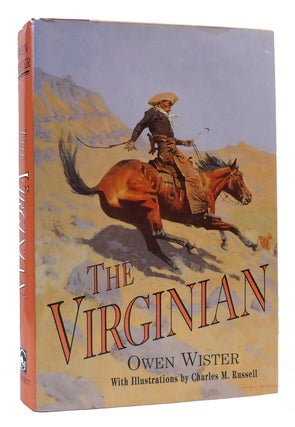 Item #168164 THE VIRGINIAN A Horseman of the Plains. Owen Wister
