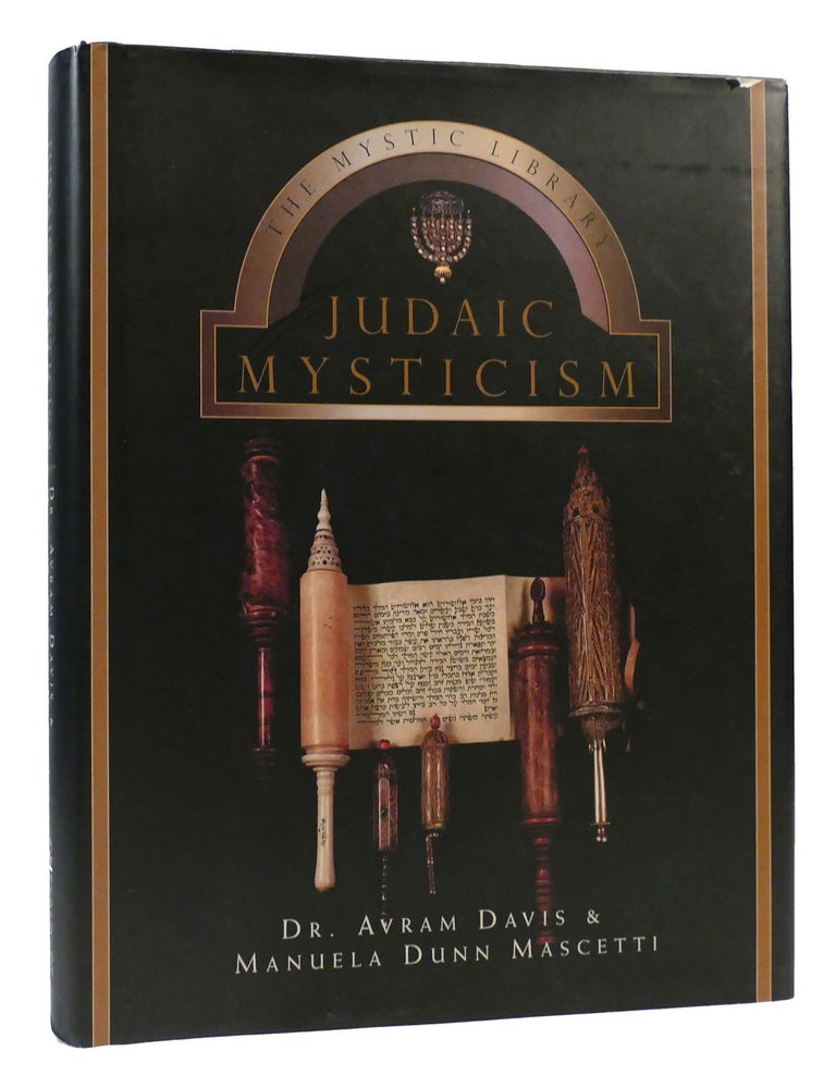 Item #168175 JUDAIC MYSTICISM. Avram Davis, Manuela Dunn-Mascetti.