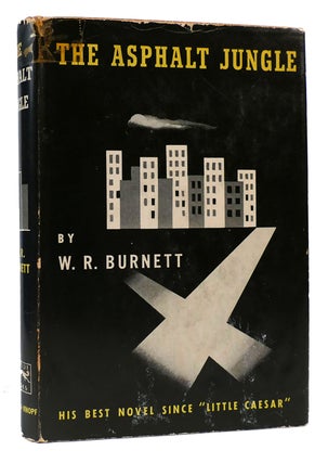 THE ASPHALT JUNGLE. W. R. Burnett.