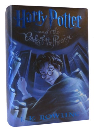Item #168226 HARRY POTTER AND THE ORDER OF THE PHOENIX. J. K. Rowling