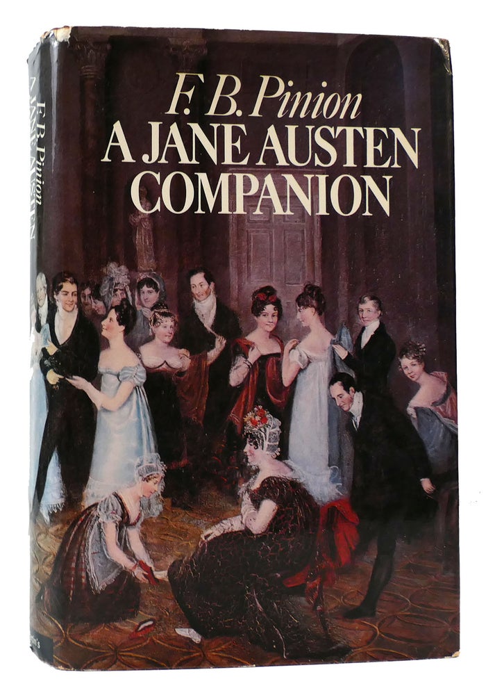 Item #168269 A JANE AUSTEN COMPANION. F. B. Pinion - Jane Austen.