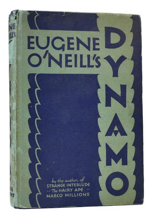Item #168345 DYNAMO. Eugene O'Neill