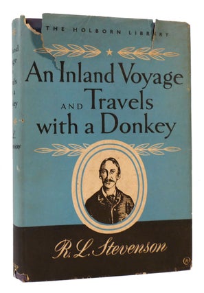 Item #168412 AN INLAND VOYAGE AND TRAVELS WITH A DONKEY. R. L. Stevenson