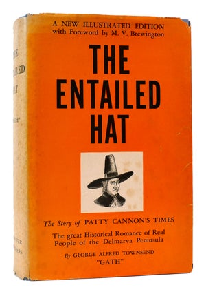 Item #168552 THE ENTAILED HAT. George Alfred Townsend
