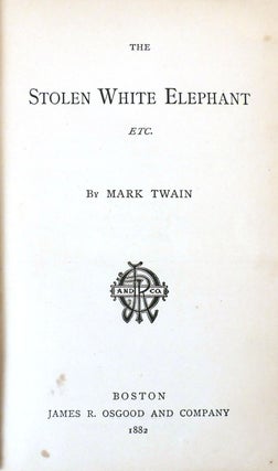 THE STOLEN WHITE ELEPHANT ETC.