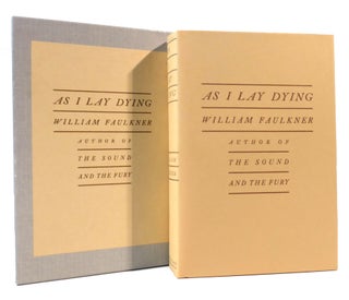 Item #168729 AS I LAY DYING The First Edition Library - FEL. William Faulkner