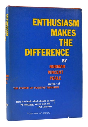 Item #168754 ENTHUSIASM MAKES THE DIFFERENCE. Norman Vincent Peale