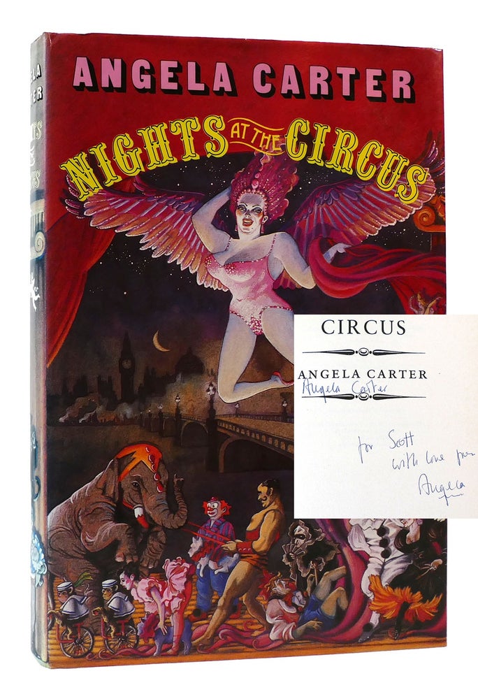 Item #168800 NIGHTS AT THE CIRCUS SIGNED. Angela Carter.