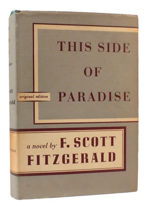 Item #168894 THIS SIDE OF PARADISE. F. Scott Fitzgerald