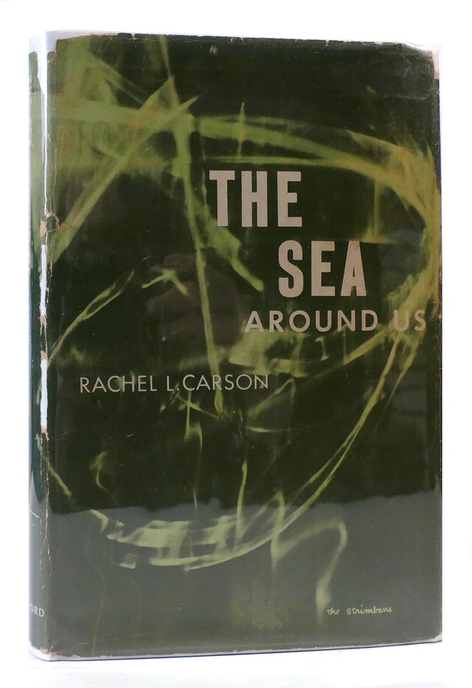 Item #168900 THE SEA AROUND US. Rachel L. Carson.