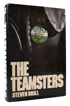 Item #168922 THE TEAMSTERS. Steven Brill