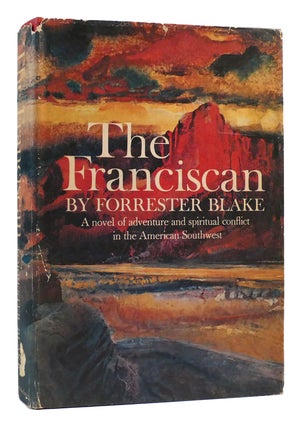 Item #169008 THE FRANCISCAN. Forrester Blake