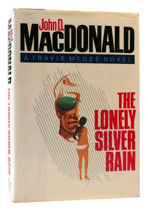 Item #169067 THE LONELY SILVER RAIN. John D. MacDonald