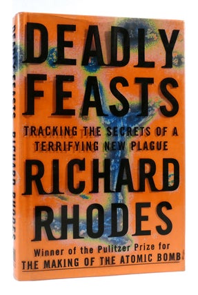 Item #169092 DEADLY FEASTS. Richard Rhodes