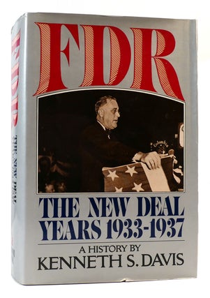 Item #169152 FDR The New Deal Years 1933-1937. Kenneth S. Davis