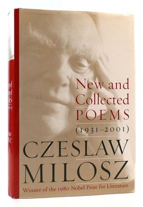 Item #169166 NEW AND COLLECTED POEMS 1931-2001. Czeslaw Milosz