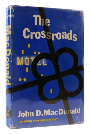 Item #169269 THE CROSSROADS. John D. MacDonald
