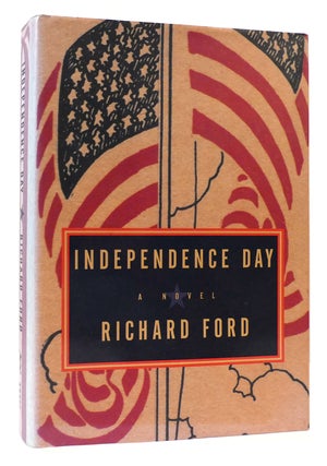 Item #169311 INDEPENDENCE DAY. Richard Ford