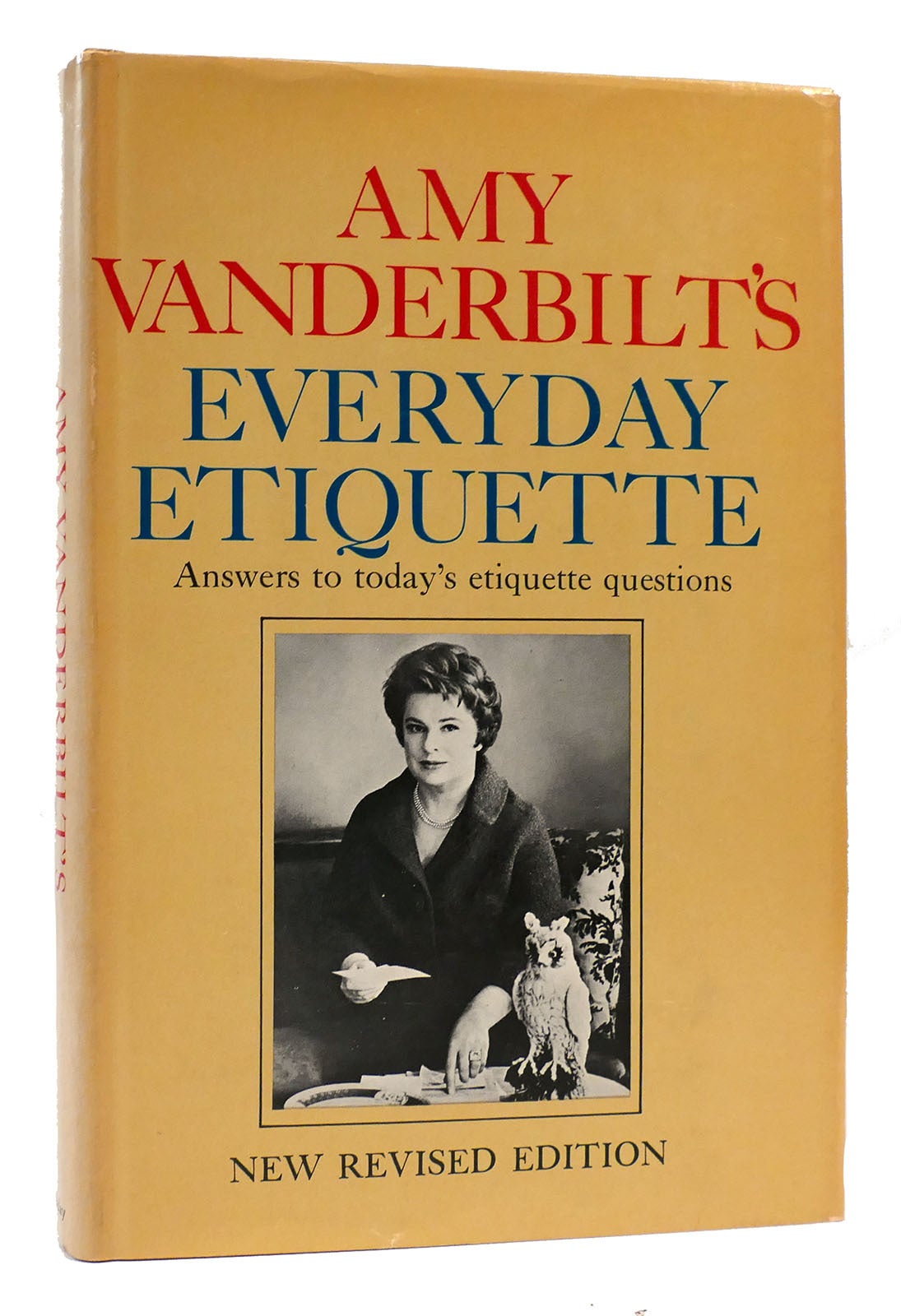 AMY VANDERBILT'S EVERYDAY ETIQUETTE | Amy Vanderbilt | New Revised Edition