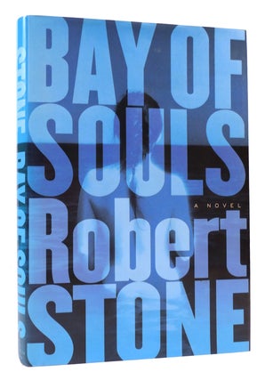 Item #169482 BAY OF SOULS. Robert Stone
