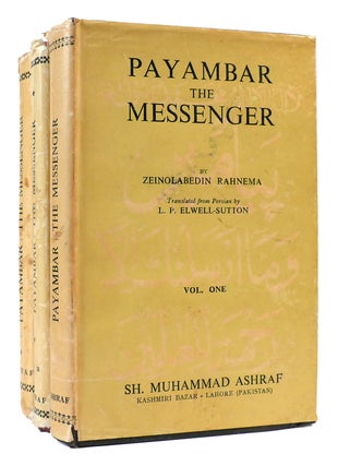 PAYAMBAR THE MESSENGER 3 VOLUME SET. Zeinolabedin Rahnema, Elwell -.