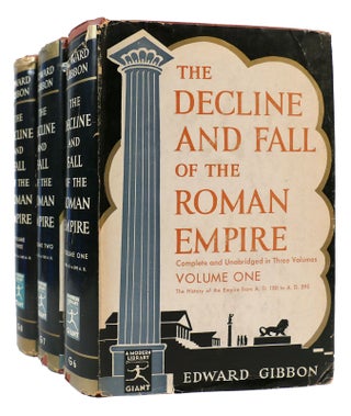 Item #169732 THE DECLINE AND FALL OF THE ROMAN EMPIRE 3 volume set. Edward Gibbon