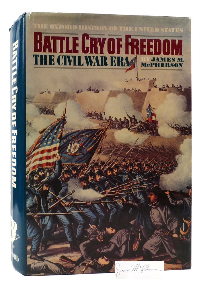 Item #169856 BATTLE CRY OF FREEDOM The Civil War Era Signed. James M. McPherson.