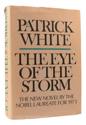Item #169960 THE EYE OF THE STORM. Patrick White