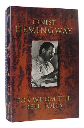 Item #169985 FOR WHOM THE BELL TOLLS. Ernest Hemingway