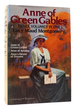 Item #170024 ANNE OF GREEN GABLES Three Volumes in One. L. M. Montgomery